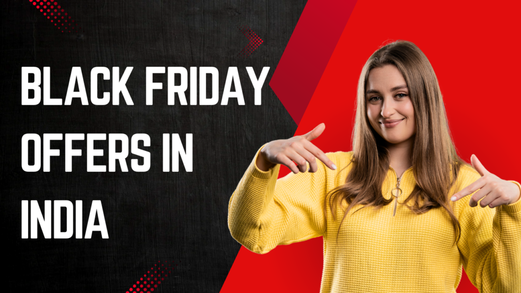 Black Friday offers in India